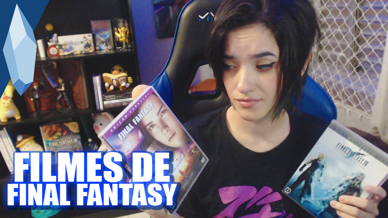 FILMES de FINAL FANTASY