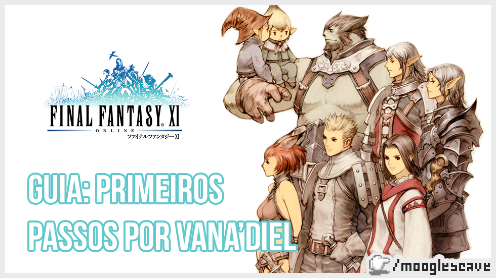 FFXI | Guia: Primeiros passos por Vana’diel