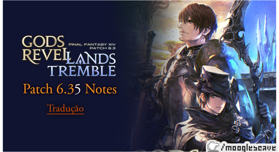 FFXIV  Tradução Patch 5.58 Notes (versão resumida) - Moogle's Cave