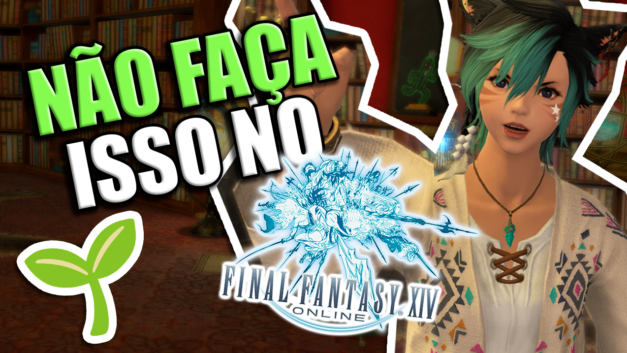 TODO MUNDO COBRA mas NINGUÉM TE FALA no FINAL FANTASY XIV