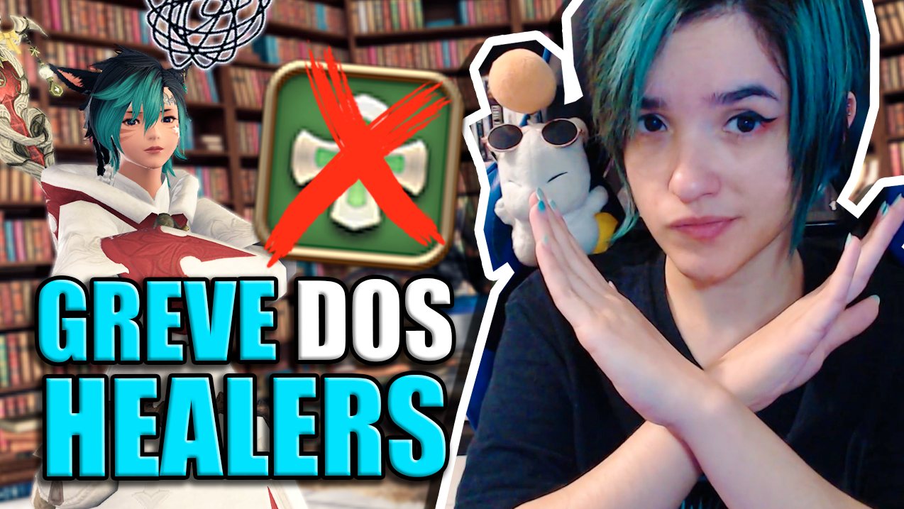 GREVE DOS HEALERS no FINAL FANTASY XIV! O que é o HEALER STRIKE?