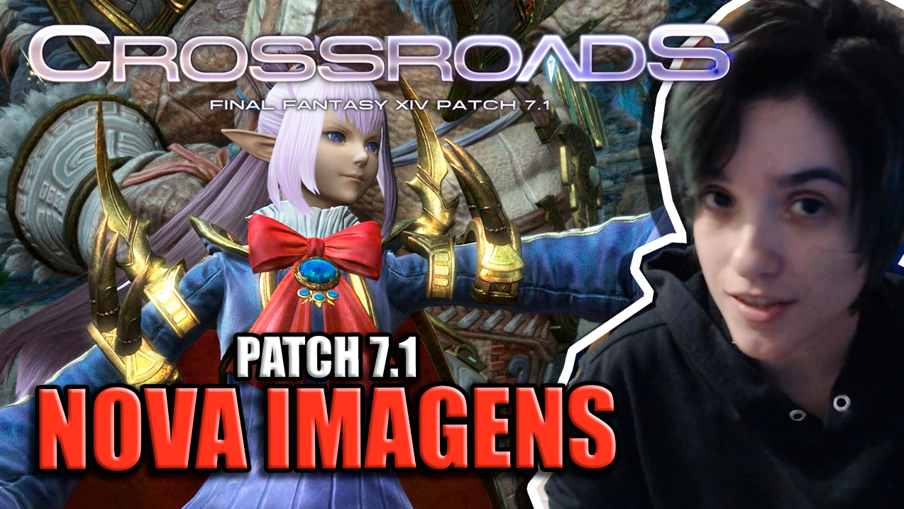 NOVAS IMAGENS do 7.1 de FFXIV: DAWNTRAIL!