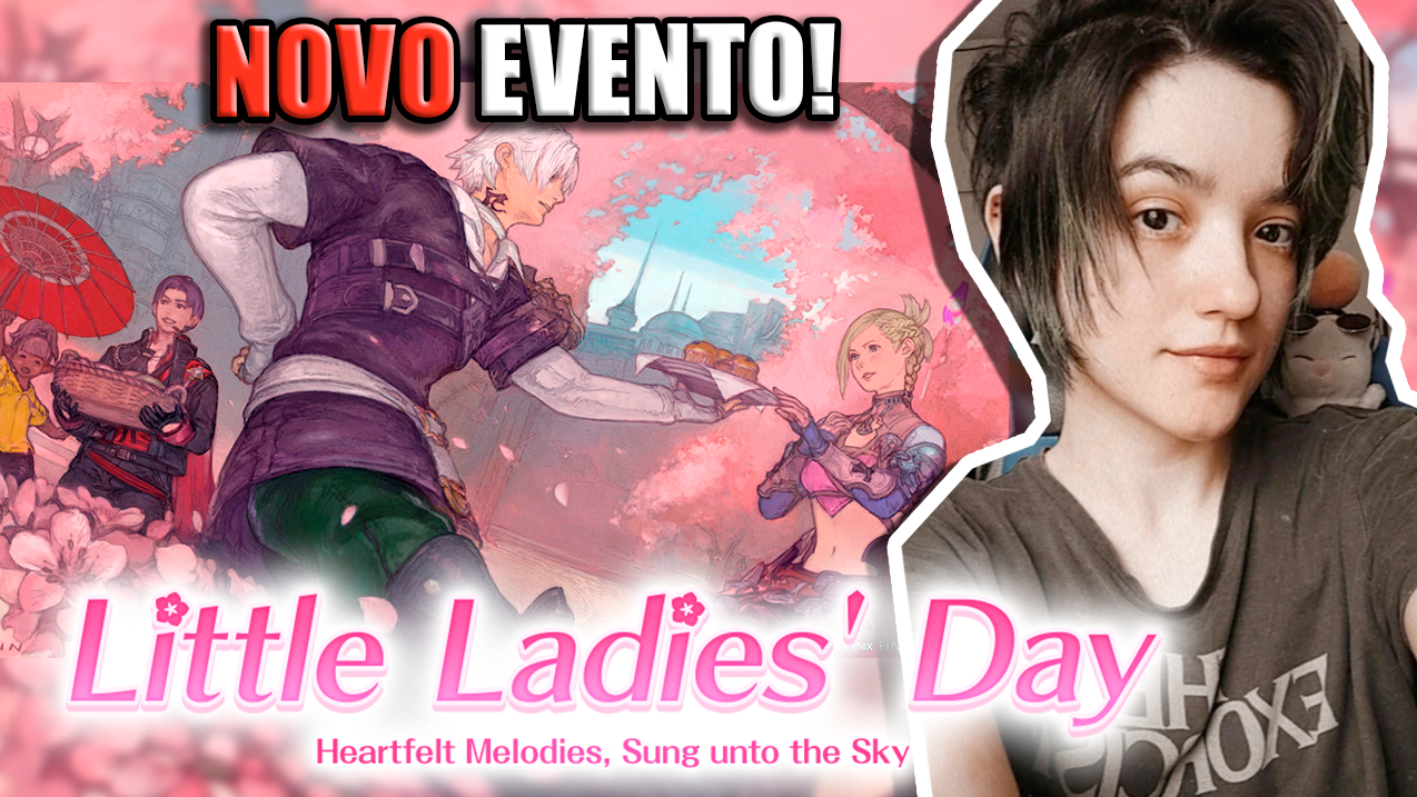 EVENTO de LITTLE LADIES’ DAY no FINAL FANTASY XIV 2025! 🌸