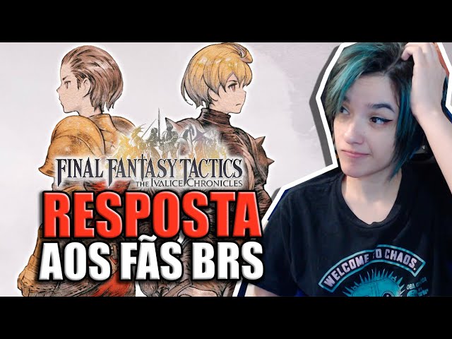 FFT: The Ivalice Chronicles | Square Enix RESPONDE pedidos de LEGENDA PT-BR !